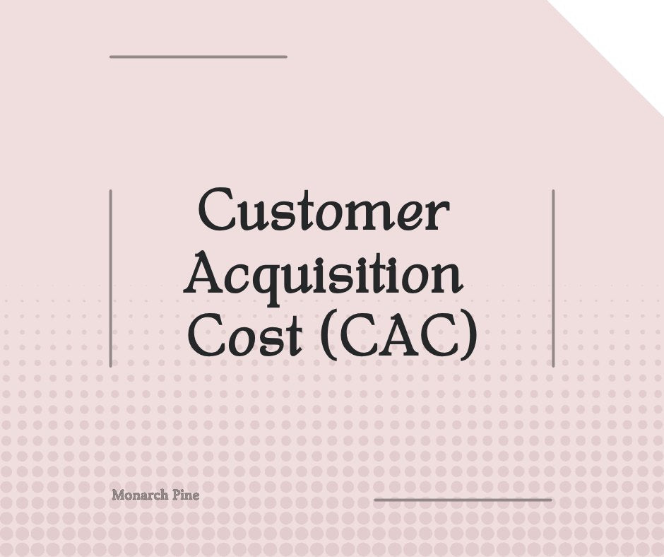Understanding Customer Acquisition Cost (CAC) for Makers and Small Shops